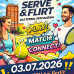 SERVE & FLIRT - Das Tennis-Speeddating-Event